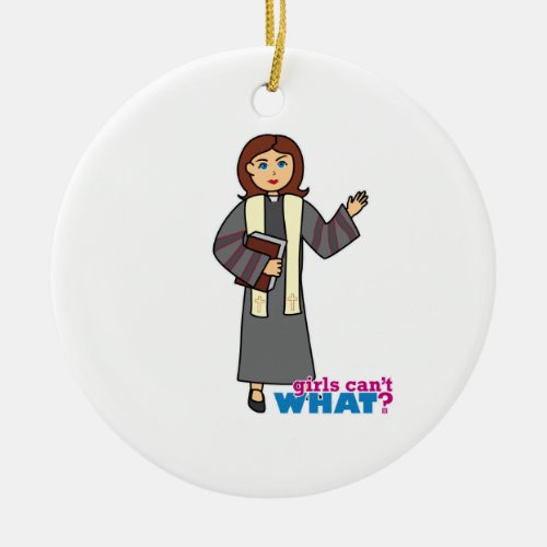 Preacher Girl Ceramic Ornament