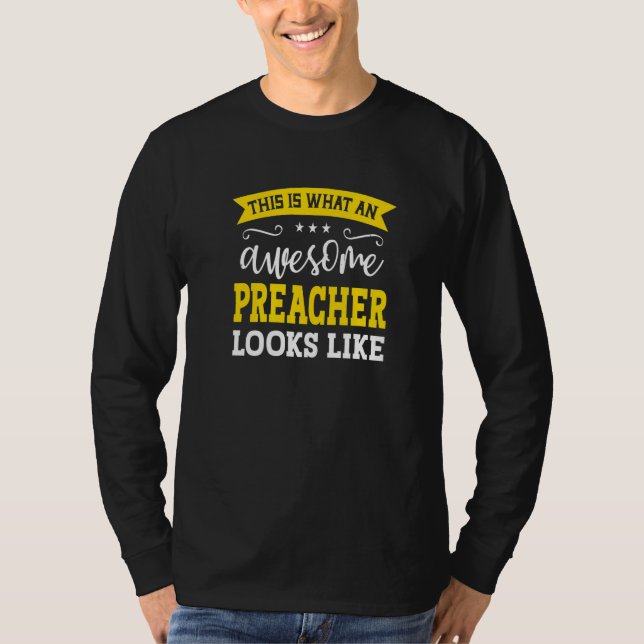 Preacher Job Title Employee Funny Worker Professio T-Shirt (Front)