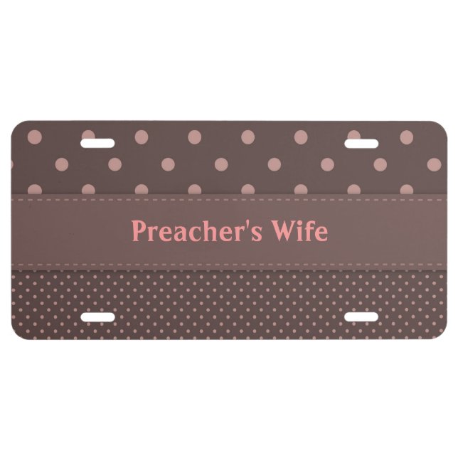 Preacher's Wife License Plate (Front)