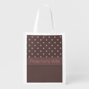 Preacher's Wife Reusable Bag