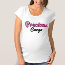 Precious Cargo Mom To Be Tshirt
