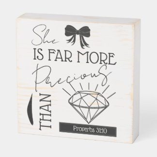 Precious Than Jewels Bible Verse Proverbs 31:10 Wooden Box Sign