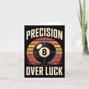 Precision Over Luck 8 Ball Billiards Retro Card