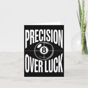 Precision Over Luck 8 Ball Billiards Retro Card