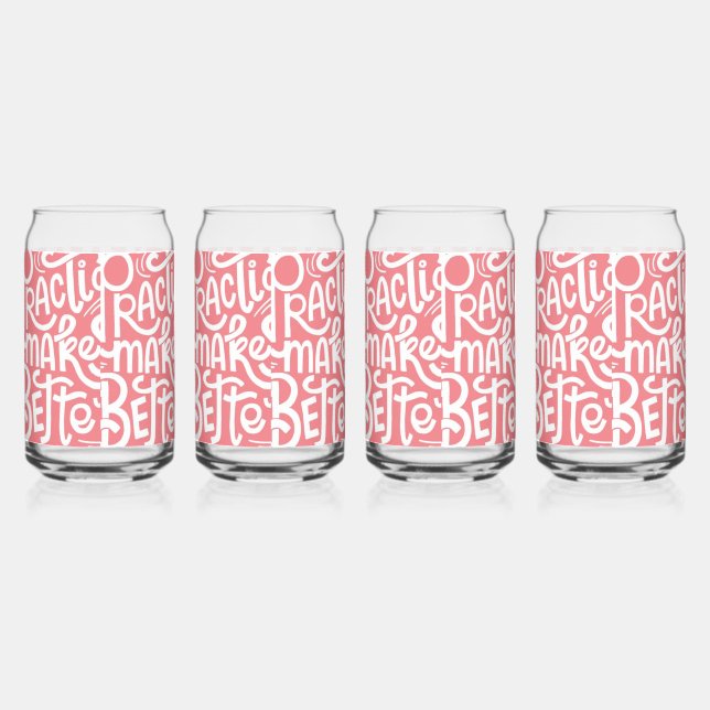 PRECTICE MAKE  BETTER IN PINK COLOUR Drinkware se Can Glass (Front)