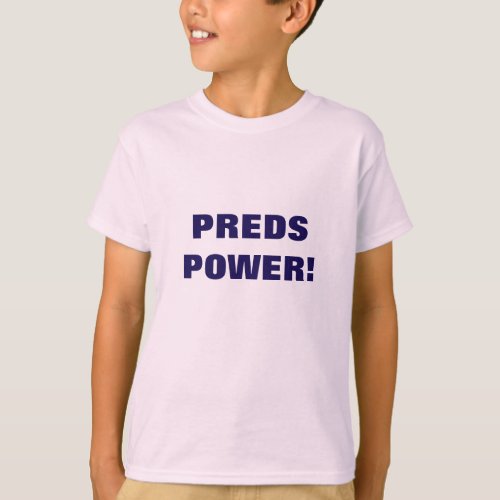 PREDS POWER T_Shirt