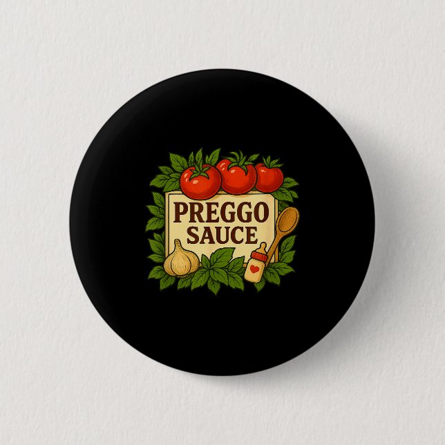 Preggo Sauce Costume Funny Pregnancy Announcement  Button (Front)