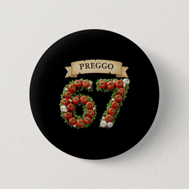 Preggo Sauce Funny Meme 67 Costume Gen Alpha Slang Button (Front)