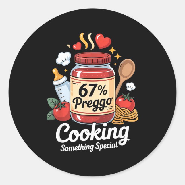 Preggo Sauce Pasta Pregnancy Announcement Funny 67 Classic Round Sticker (Front)