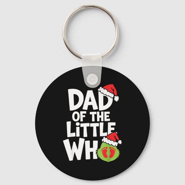 Pregnancy Announcemen Dad Of The Little Who  Keychain (Front)