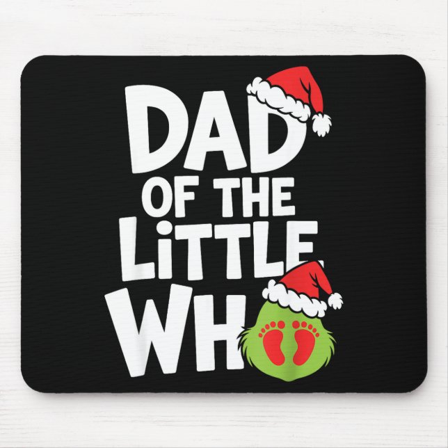 Pregnancy Announcemen Dad Of The Little Who  Mouse Pad (Front)
