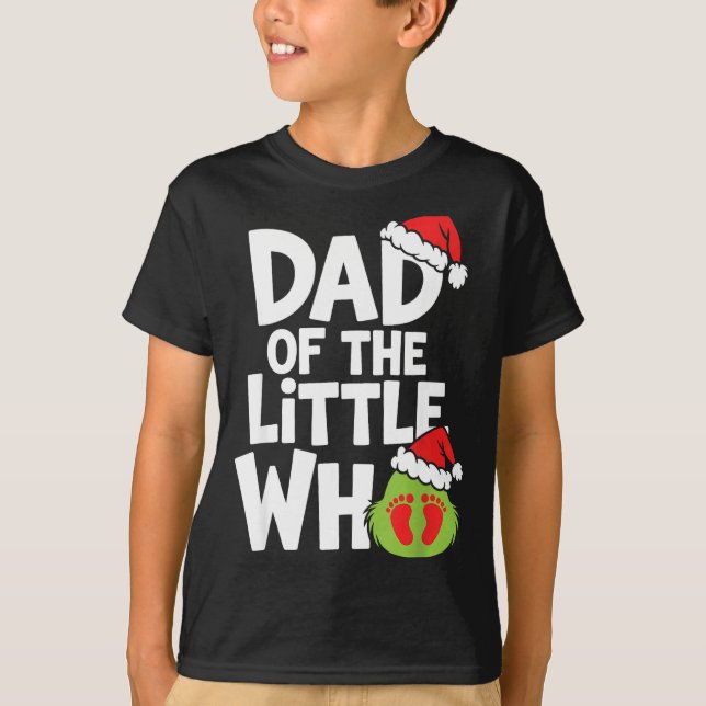 Pregnancy Announcemen Dad Of The Little Who  T-Shirt (Front)