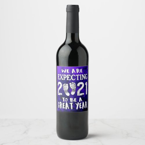 Pregnancy Announcement 2021 We Are Expecting Wine Label