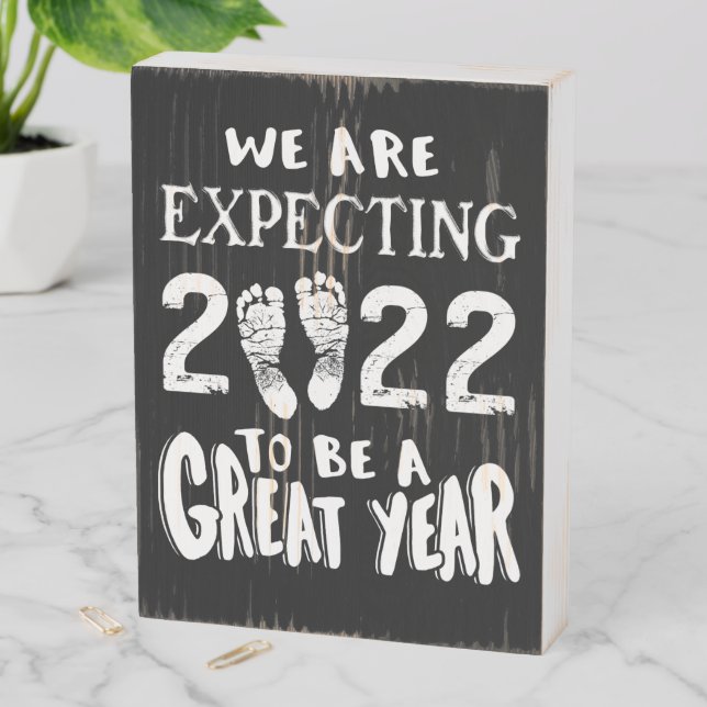 Pregnancy Announcement 2022 We Are Expecting Wooden Box Sign (In Situ Vertical)
