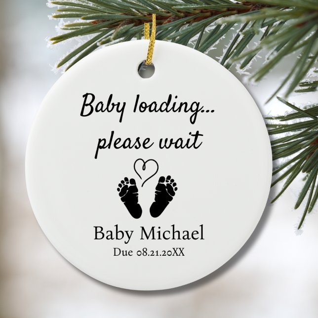 Pregnancy Announcement Baby Loading Please Wait  Ceramic Ornament (Creator Uploaded)