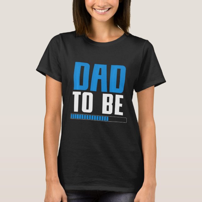 Pregnancy Announcement Future Daddy Dad To Be Preg T-Shirt (Front)
