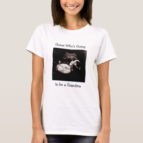 Pregnancy Announcement  Going to be a Grandma T_Shirt