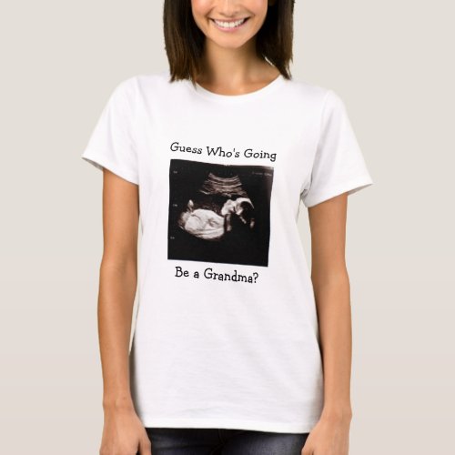 Pregnancy Announcement  Going to be a Grandma T_Shirt