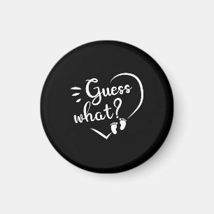 Pregnancy Announcement Guess What Magnet