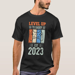 Pregnancy Announcement Leveled Up To Dad Soon To B T-Shirt