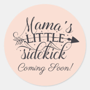 Pregnancy Announcement Mamas Little Sidekick Classic Round Sticker