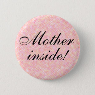 Pregnancy Announcement Mother Inside! Button