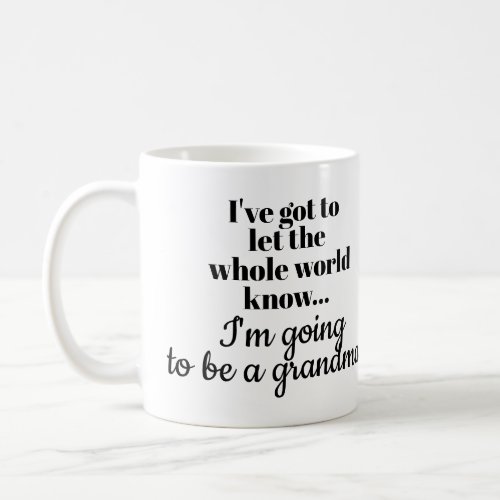 Pregnancy Announcement Mug for Grandma  Mother