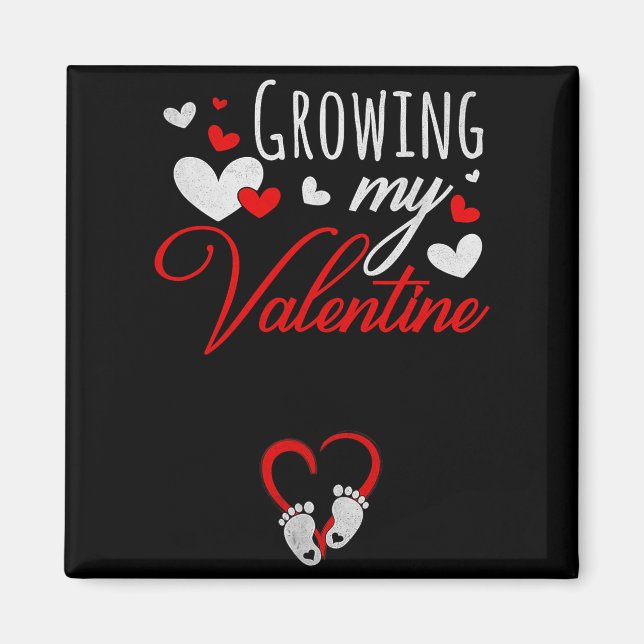 Pregnancy Announcement New Mom Growing My Valentin Magnet (Front)