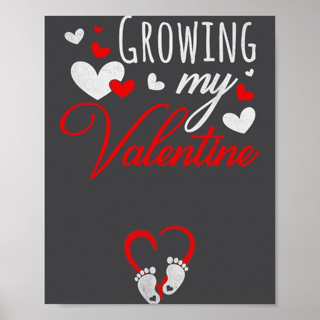 Pregnancy Announcement New Mom Growing My Valentin Poster (Front)