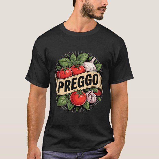 Pregnancy Announcement Prego Pasta Sauce Funny Pre T-Shirt (Front)