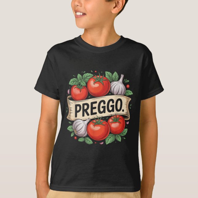 Pregnancy Announcement Prego Pasta Sauce Funny Pre T-Shirt (Front)