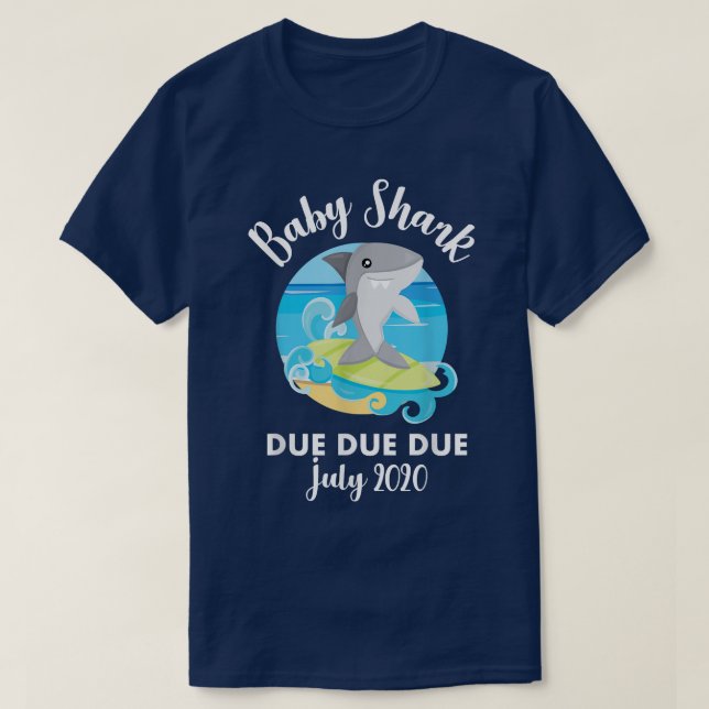 Pregnancy Announcement SharkBaby due due due July  T-Shirt (Design Front)