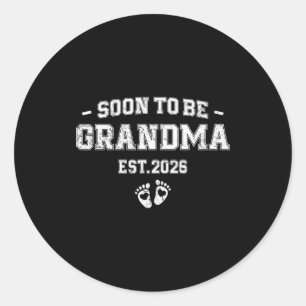 Pregnancy Announcement Soon To Be Grandma 2026 Classic Round Sticker