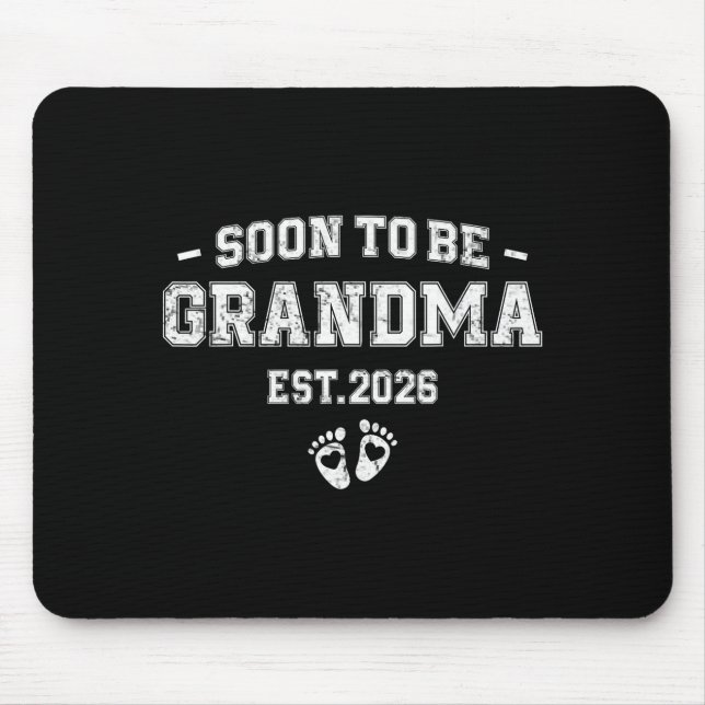 Pregnancy Announcement Soon To Be Grandma 2026  Mouse Pad (Front)
