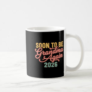 Pregnancy Announcement Soon To Be Grandma Again 20 Coffee Mug