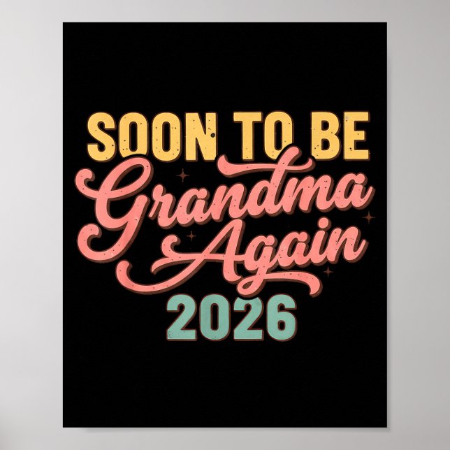 Pregnancy Announcement Soon To Be Grandma Again 20 Poster (Front)