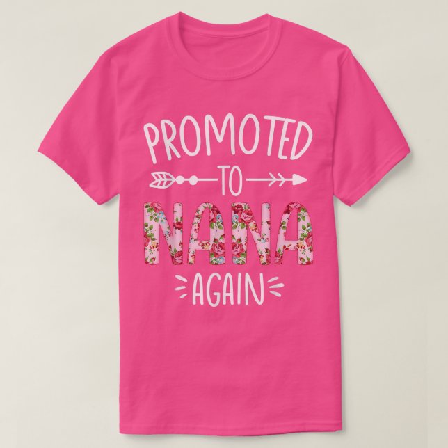 Pregnancy Announcement Soon To Be Nana Again Flora T-Shirt (Design Front)
