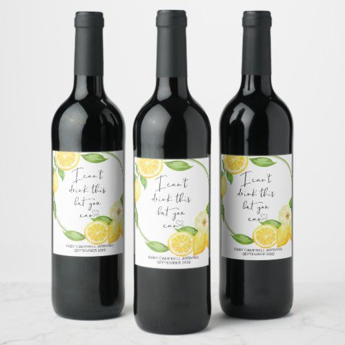 Pregnancy I Cant Drink This Baby Reveal Lemons Wine Label