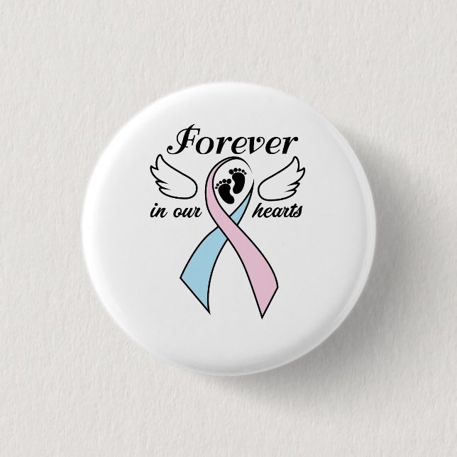 Pregnancy Infant Loss Awareness Forever In Hearts Button (Front)