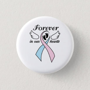 Pregnancy Infant Loss Awareness Forever In Hearts Button