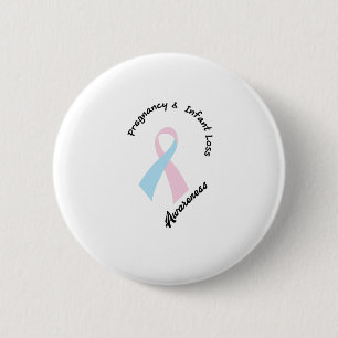 Pregnancy Infant Loss Awareness Support Pinback Button