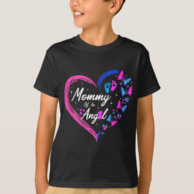 Pregnancy Infant Loss Mommy Of An Angel Butterflie T-Shirt (Front)