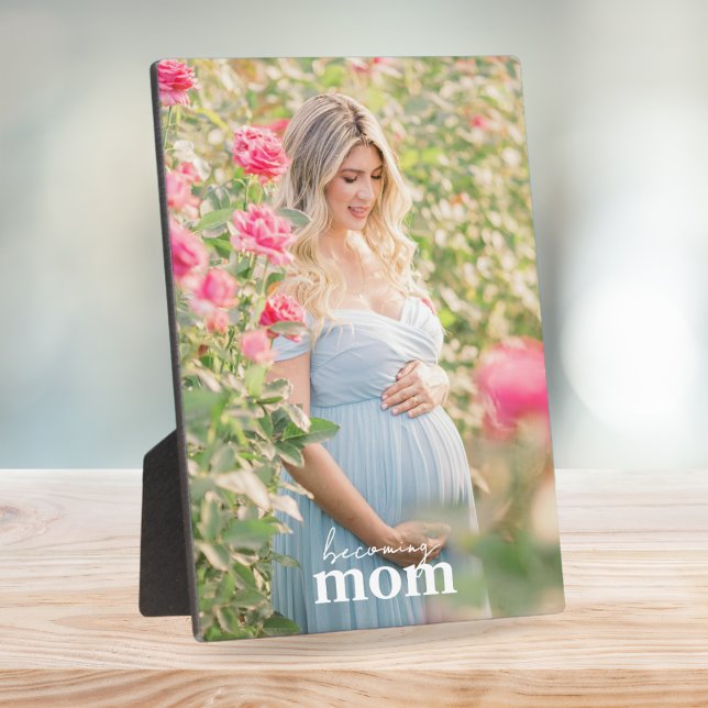 Pregnancy Photo Gift Modern Stylish Becoming Mom  Plaque (Creator Uploaded)