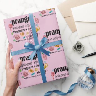 Pregnant + Angry and Hungry = Prangry Wrapping Paper