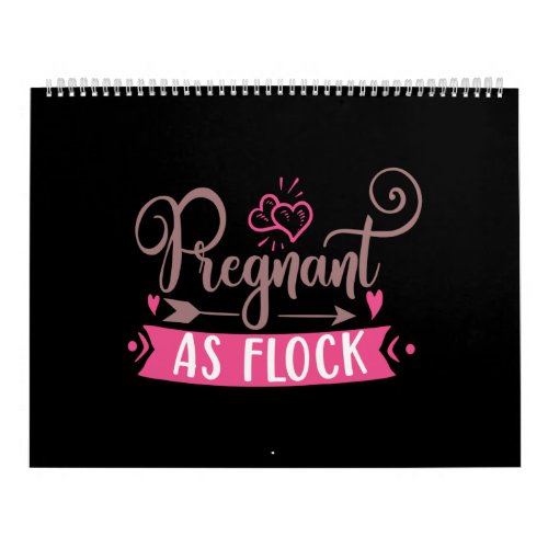 pregnant as flock calendar