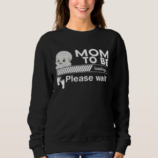 Pregnant Couple Pregnancy Mom To Be Loading Sweatshirt