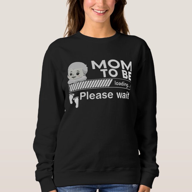 Pregnant Couple Pregnancy Mom To Be Loading Sweatshirt (Front)