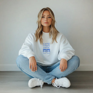 Pregnant First Mothers Day blue baby shoes  Sweatshirt