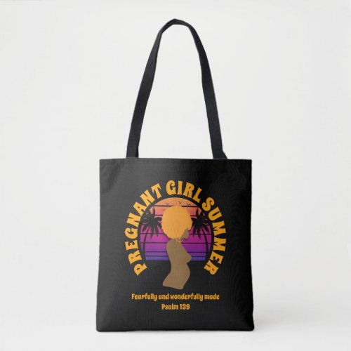 PREGNANT GIRL SUMMER Custom Christian Text Tote Bag