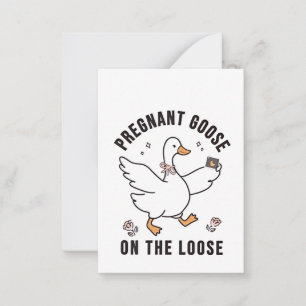 Pregnant Goose on the Loose Pregnancy Goose Bird Note Card